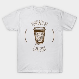 Powered By Caffeine T-Shirt